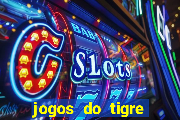 jogos do tigre plataforma nova